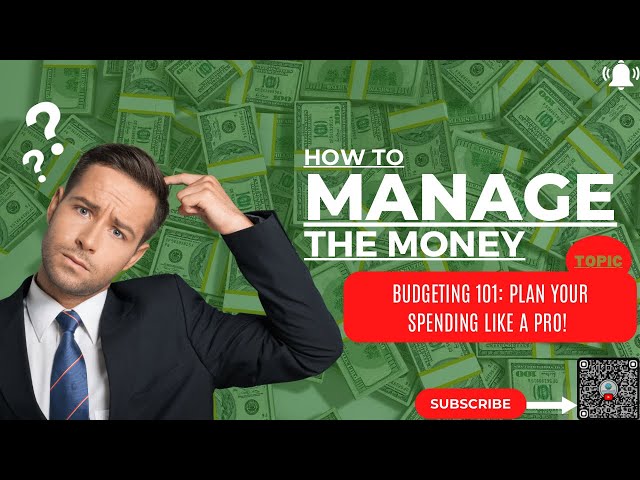 How to Manage Money ! Budgeting 101: Plan Your Spending Like a Pro!