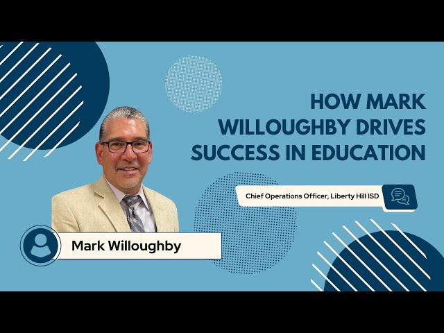 Leading with Purpose: How Mark Willoughby Drives Success in Education