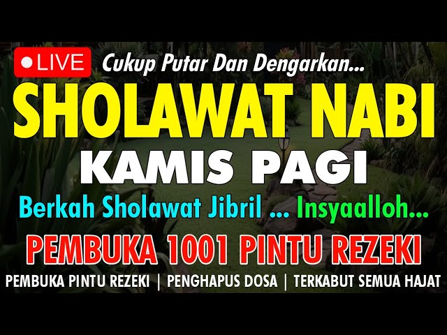 PUTAR DAN DENGARKAN ‼️ SHOLAWAT PENARIK REZEKI PALING MUSTAJAB, Sholawat Nabi Merdu , SALAWAT JIBRIL