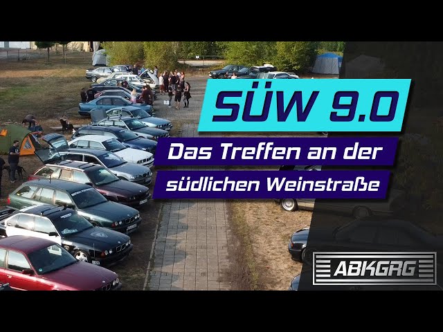 SÜW 9.0 Aftermovie | E34 Treffen an der südlichen Weinstraße | E30 E32 E34 Meet |