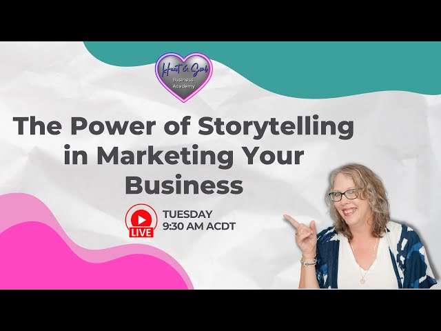 The Power of Storytelling in Marketing Your Business