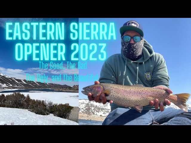 Eastern Sierra Fishing Opener 2023