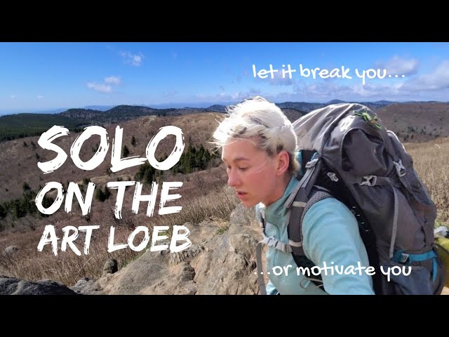 Solo on the Art Loeb - FULL THRU HIKE