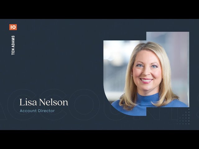 Lisa Nelson, Account Director at Ten Adams