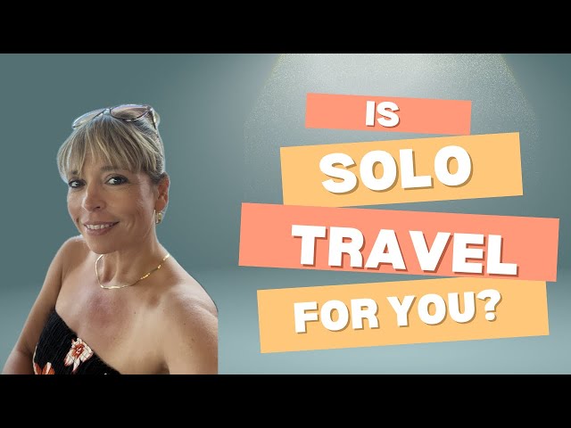 The Freedom of Solo Travel: Go Anywhere, Anytime, Your Way”