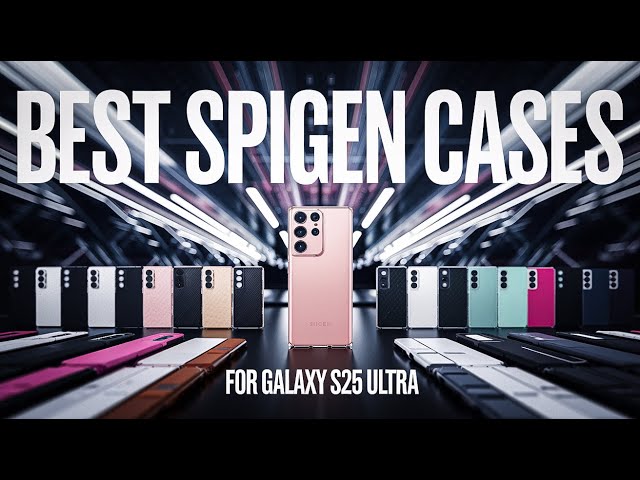 Top 8 Best Galaxy S25 Ultra Spigen Cases!