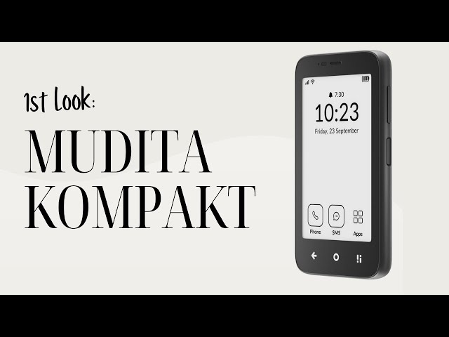 First Look at the Mudita Kompakt: Key Features and Hands-On Experience