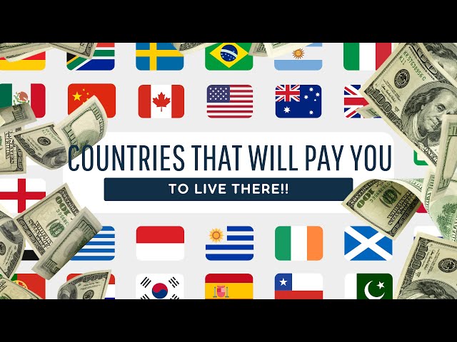 Countries that pay you to live there 💰