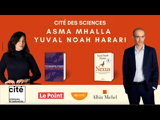 Yuval Noah Harari and Asma Mhalla on AI, Democracy, and the Future of Humanity | Cité des Sciences