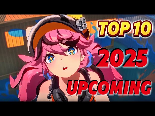 Top 10 Most Anticipated Mobile Games of 2025