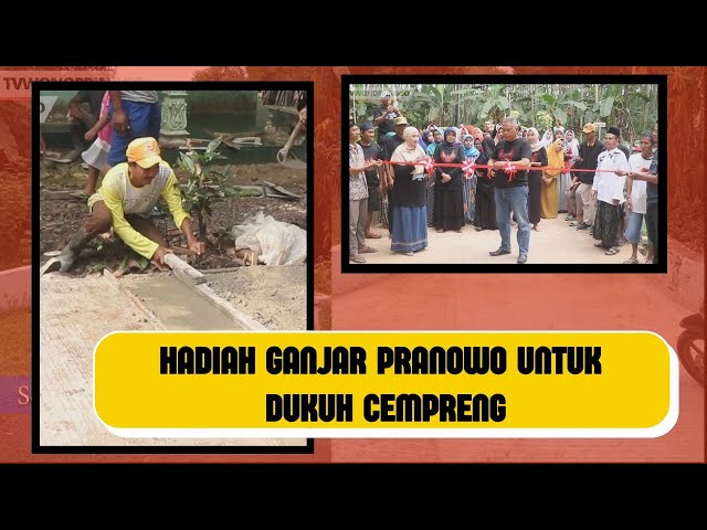 Hadiah Ganjar Pranowo Untuk Dukuh Cempreng