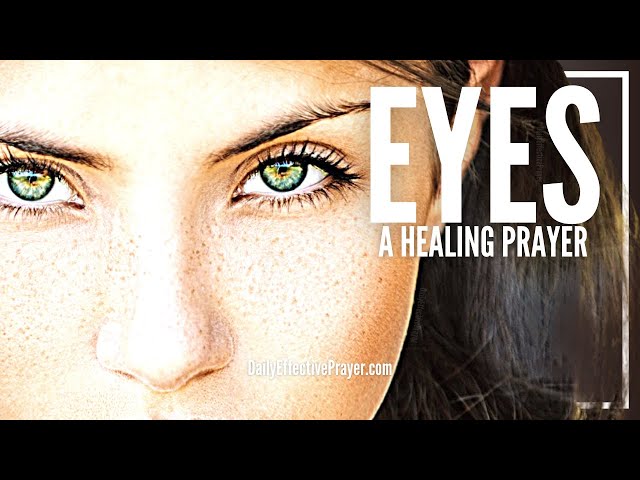 Prayer For Eyes | Healing Prayer For Your Eyes