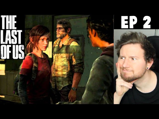 playing THE LAST OF US (Ep 2)