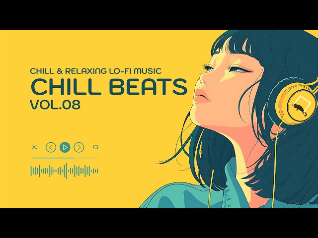 CHILL BEATS Vol.08  [playlist] | Chill & Relaxing Lo-Fi Music | Relaxing Background Music