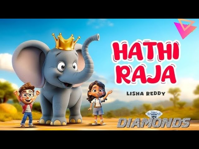 Hathi Raja Hindi Rhymes Popular Kids Audio song