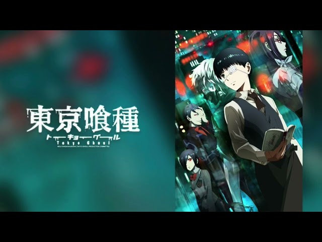 Tokyo Ghoul Opening 1 - Unravel - TK