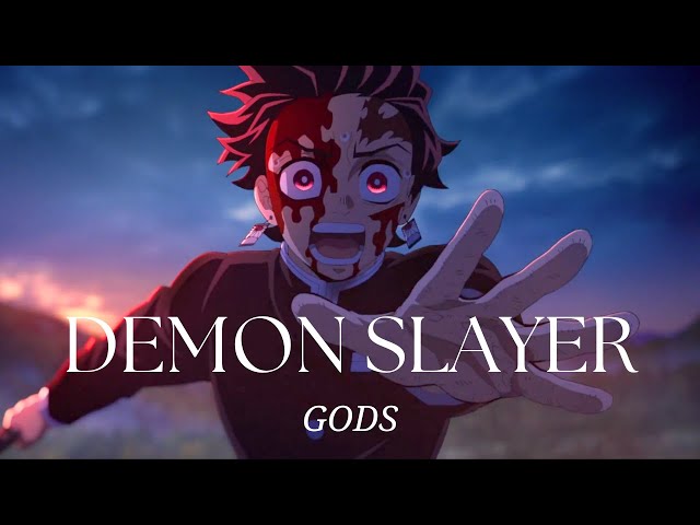 Demon Slayer // GODS「AMV」