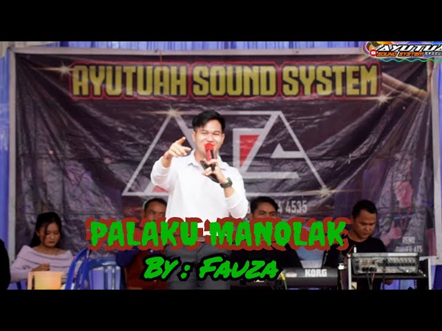 PALAKU MANOLAK ~ VIRAL ‼️ TERBARU ~ BY FAUZA ~ LIVE MUSIK ~ KASONGAN