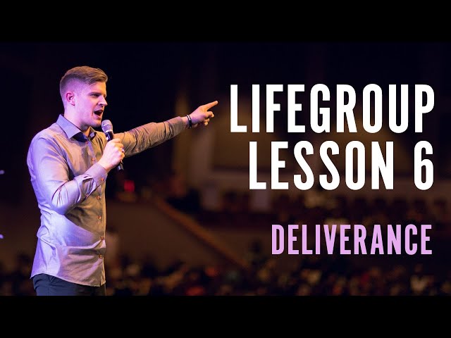 Life Group Lesson 6 - Deliverance @rikhardhart