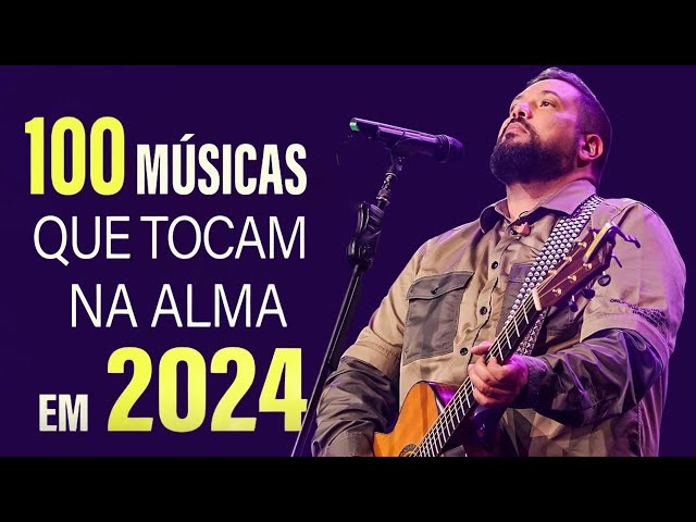 Gospel Musicas - As Melhores gospel e Músicas Novas 2024 -Top 100 Músicas Gospel Mais Tocadas 2024