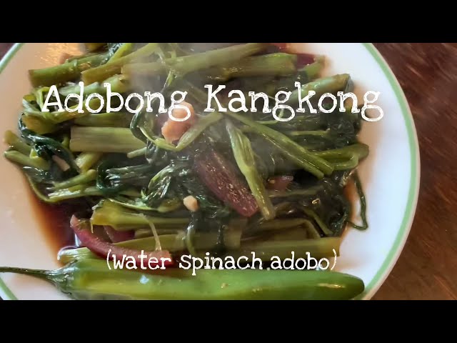 How to cook Adobong Kangkong - water spinach adobo