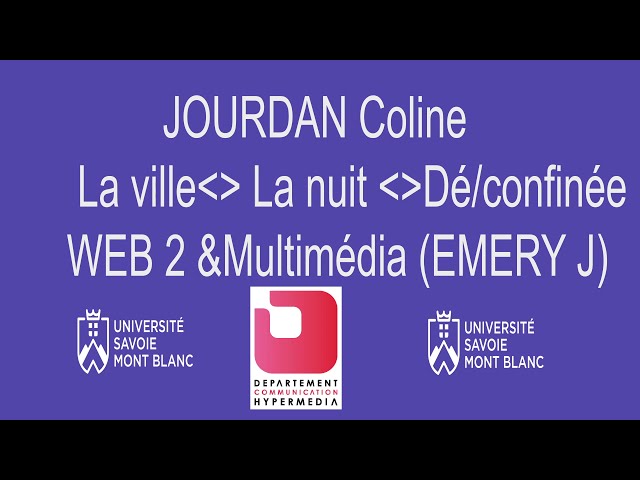 JOURDAN_Coline_G4_2021_La ville la nuit dé/confinée_WEB2&Multimédia