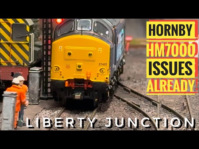 Unbelievable Hornby hm7000 problems already - Liberty Junction Ep60