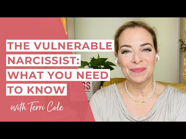 The Covert Narcissist: What You Need To Know - The Terri Cole Show