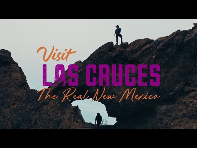 Find Your Next Adventure - Visit Las Cruces, NM