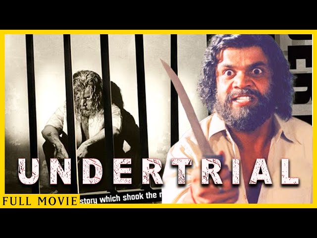 Undertrial | Bollywood Crime Drama Full Movie | Rajpal Yadav, Moniva Castelino, Prem Chopra