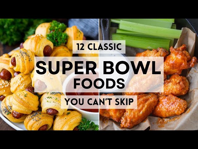 12 Classic Super Bowl Foods You Can’t Skip   #sharpaspirant