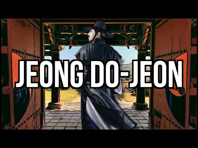 Jeong Do-jeon and the Foundation of the Joseon Dynasty (Korean History)