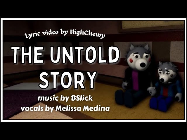 "The Untold Story" - BSlick feat. Melissa Medina (Piggy: Book 2 Chapter 6 credits song) Lyric Video