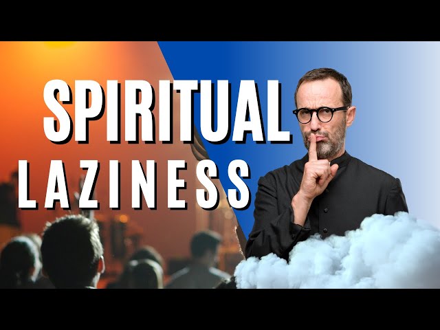 SPIRITUAL LAZINESS!  #jesus #church #believersinchrist