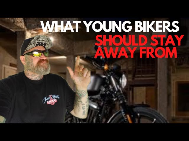 What I would tell younger bikers not to do?