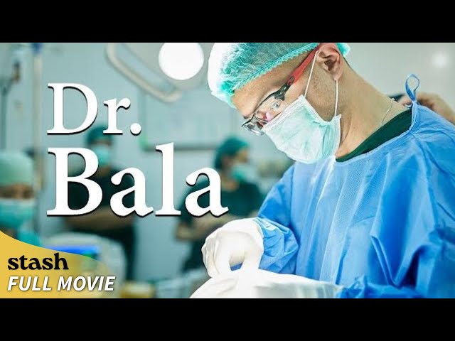 Dr. Bala | Biographical Documentary | Full Movie | Medical Services