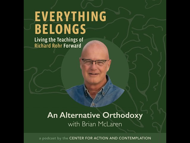 An Alternative Orthodoxy With Brian McLaren