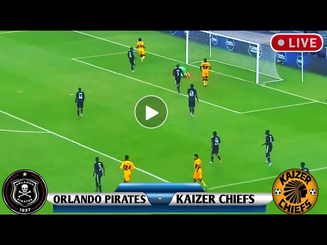 🔴Orlando Pirates vs Kaizer Chiefs SOWETO DERBY LIVE Match Stream | Betway Premiership 2024-25