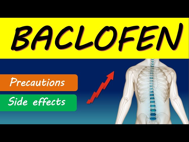 Baclofen 10 mg : Uses, Side effects, Dosage, Precautions