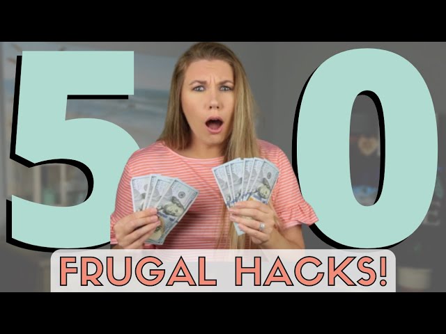 50 EASY Frugal Living Tips That will SAVE You THOUSANDS!