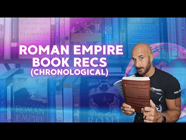 Ancient Roman Empire History Book Recommendations - Chronological Order