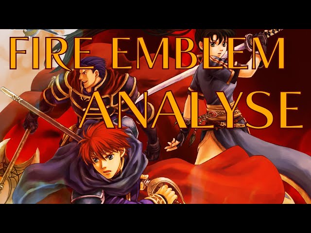 Fire Emblem (GBA) - Analyse