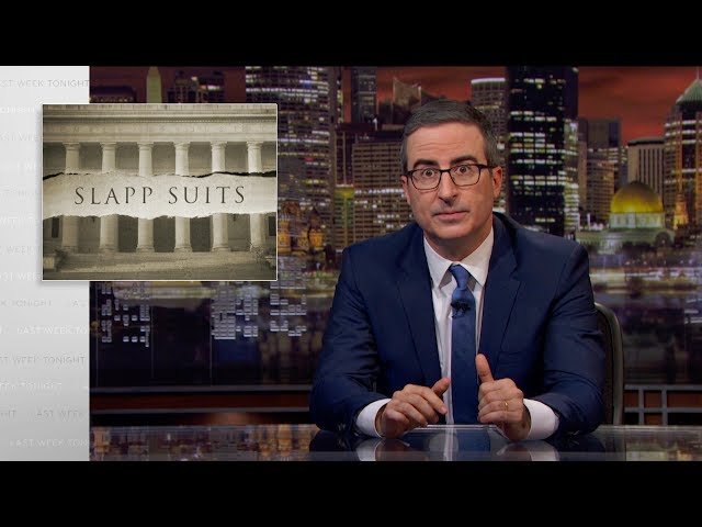 SLAPP Suits: Last Week Tonight with John Oliver (HBO)