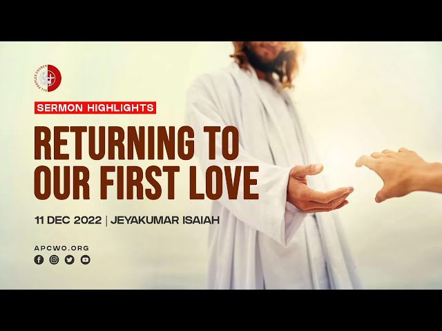 Returning to our first love | Sermon Highlights