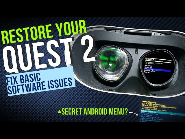 How To Reset Your Quest 2 - USB Update Mode and Android Recovery Mode