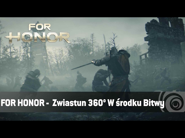 For Honor -  Zwiastun 360° W środku Bitwy