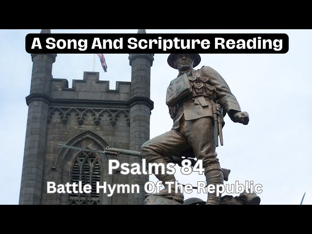 Song and Bible Reading Psalm 84 (November 11, 2024))