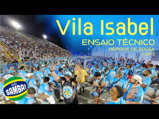 Vila Isabel Samba Enredo, Ensaio Técnico 2024, 360