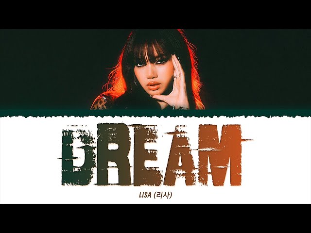 LISA (리사) - Dream (1 HOUR LOOP) Lyrics | 1시간 가사