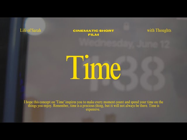 Cinematic Short Film | Time